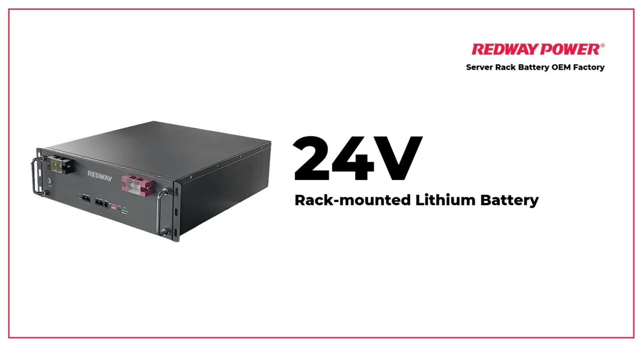 How Long Do 24V Lithium Server Rack Batteries Last and What Are Their Benefits?