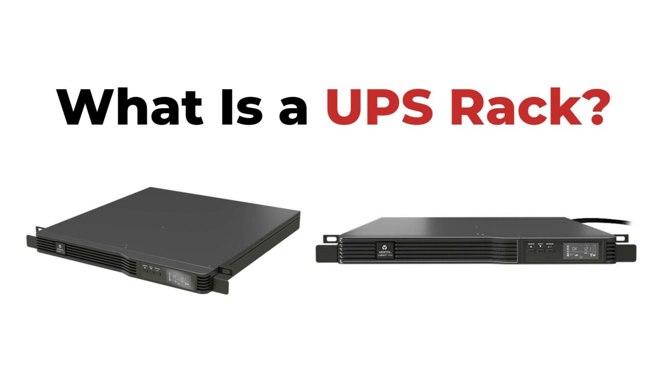 What Is a UPS Rack?